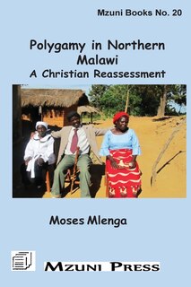 Front cover_Polygamy in Northern Malawi. A Christian Reassessment