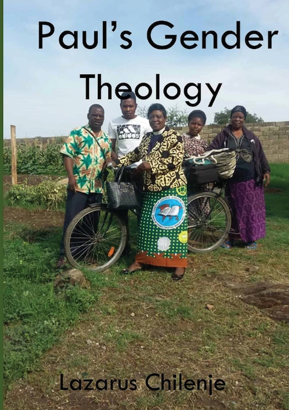 Front cover_Paul's Gender Theology and the Ordained Women's Ministry in the CCAP in Zambia