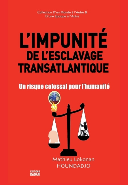 Front cover_L'Impunit&eacute; de l'esclavage transatlantique.