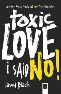Couverture_Toxic Love I Said, No!