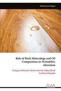 Front cover_Role of Rock Mineralogy and Oil Composition in Wettability Alteration