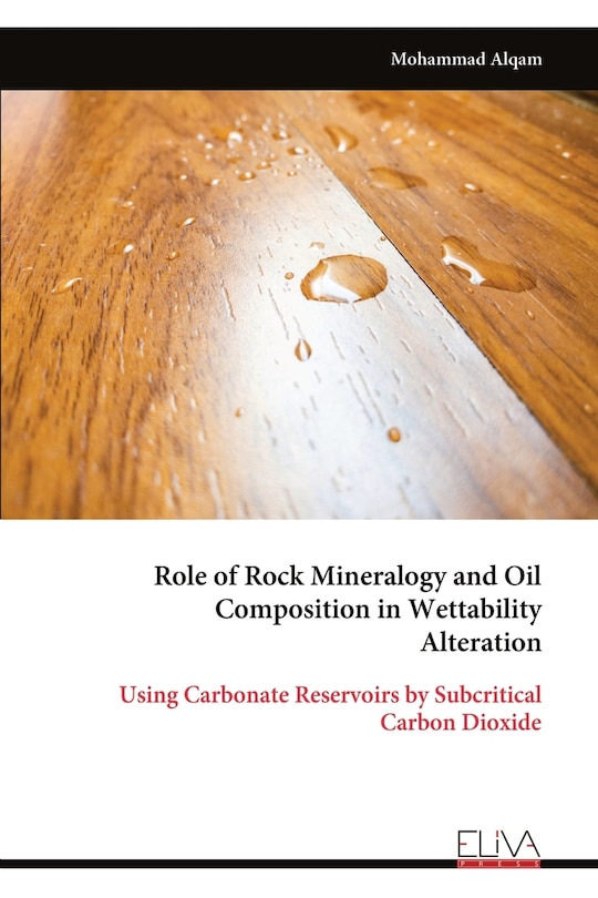 Front cover_Role of Rock Mineralogy and Oil Composition in Wettability Alteration