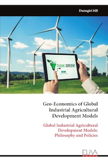 Front cover_Geo-Economics of Global Industrial Agricultural Development Models