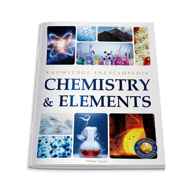 Sample content 3_Chemistry & Elements : Science Knowledge Encyclopedia for Children