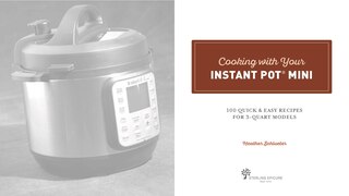 Sample content_Cooking with Your Instant Pot® Mini