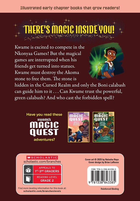 Back cover_Curse of the Akoma Stone: A Branches Book (Kwame's Magic Quest #4)