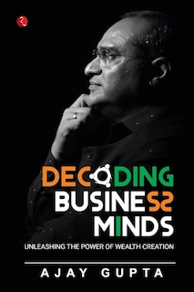 Aper&ccedil;u du contenu_DECODING BUSINESS MINDS: UNLEASHING THE POWER OF WEALTH CREATION
