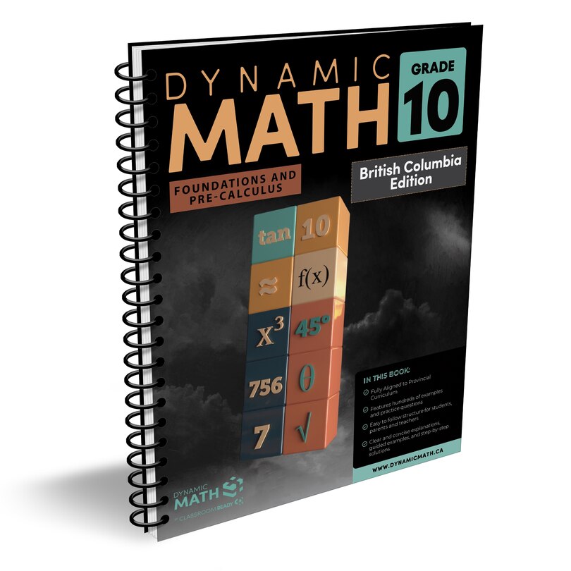 Back cover_Dynamic Math Grade 10: Foundations of Mathematics and Pre-Calculus (BC Edition)