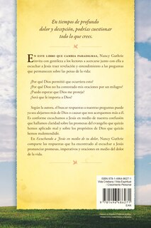 Back cover_Escuchando a Jesús En Medio de Tu Dolor