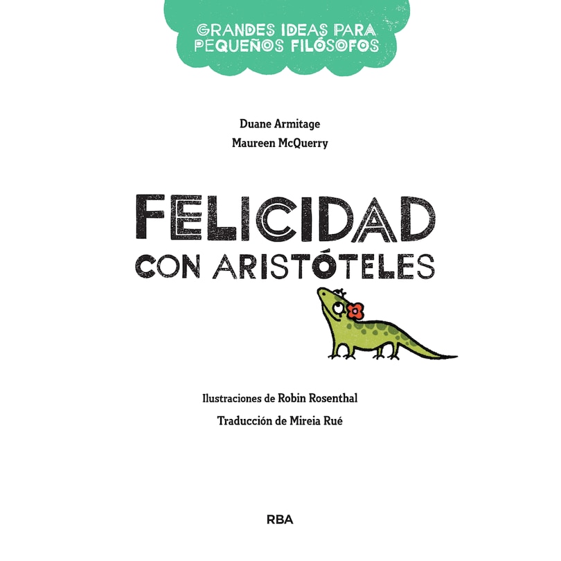 Aperçu du contenu_Felicidad Con Aristóteles / Big Ideas For Little Philosophers: Happiness With Aristotle