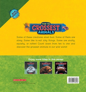Couverture arrière_Grossest Animals (Wild World: Top 10)