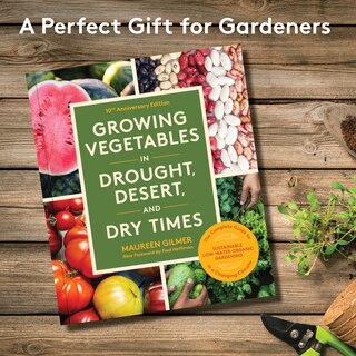 Sample content 3_Growing Vegetables in Drought, Desert, and Dry Times, 10th Anniversary Edition