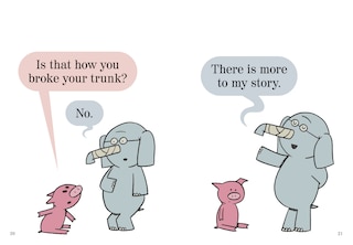 Aperçu du contenu 3_I Broke My Trunk!-An Elephant and Piggie Book