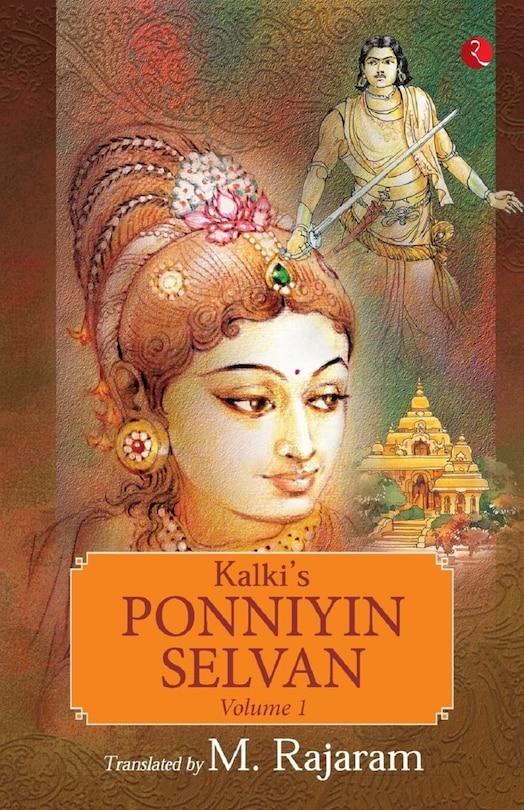 Aper&ccedil;u du contenu_KALKI&rsquo;S PONNIYIN SELVAN: VOLUME 1