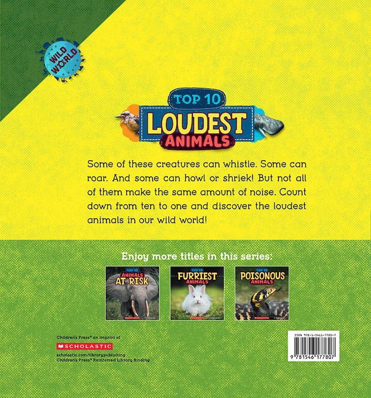 Back cover_Loudest Animals (Wild World: Top 10)