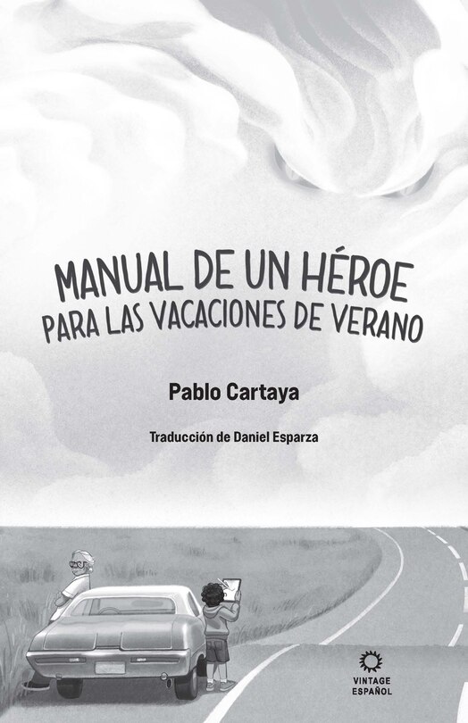 Sample content_Manual de un héroe para las vacaciones de verano / A Hero's Guide to Summer Vacation