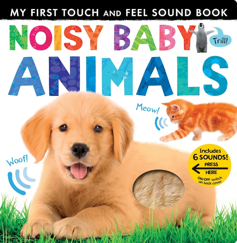 Sample content_Noisy Animal 3-Book Boxed Set: My First Touch and Feel Sound Books