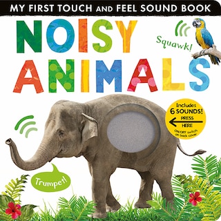 Sample content 5_Noisy Animal 3-Book Boxed Set: My First Touch and Feel Sound Books