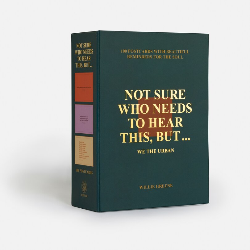 Sample content 4_Not Sure Who Needs to Hear This, But . . . : WE THE URBAN