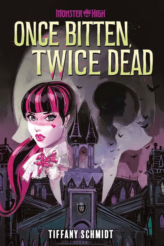 Sample content 3_Once Bitten, Twice Dead (A Monster High YA Novel)