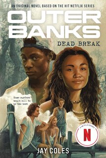 Sample content 3_Outer Banks: Dead Break