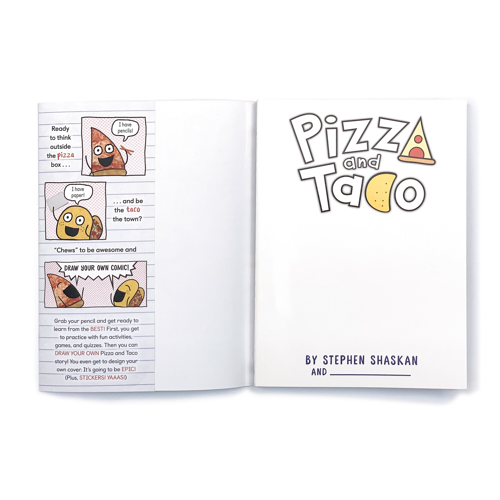 Pizza And Taco: Draw Your Own Comic!: Stickers Inside! [an