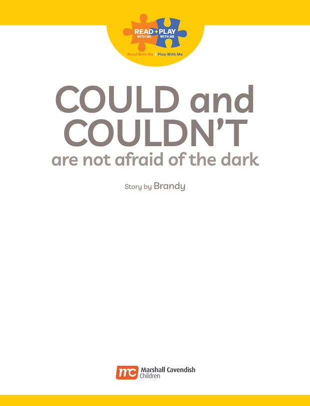Sample content_Read + Play: Could and Couldn&rsquo;t are not afraid of the dark