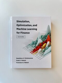 Aper&ccedil;u du contenu 2_Simulation, Optimization, and Machine Learning for Finance, second edition