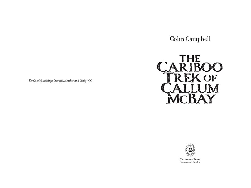 Sample content_The Cariboo Trek of Callum McBay