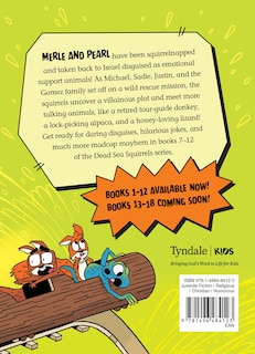 Couverture arrière_The Dead Sea Squirrels Set Books 7-12: Merle of Nazareth / A Dusty Donkey Detour / Jingle Squirrels / Risky River Rescue / A Twisty-Turny Journey / Babbleland Breakout