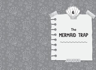 Sample content 4_The Mystery of the Mermaid (Miriam's Magical Creature Files Book #3)