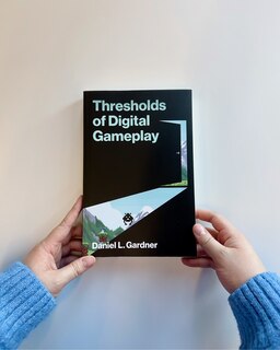 Sample content 2_Thresholds of Digital Gameplay