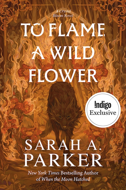 Aper&ccedil;u du contenu_To Flame a Wild Flower Indigo Exclusive Edition