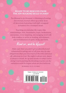 Back cover_Too Blessed to Be Stressed: A Morning & Evening Devotional Journal