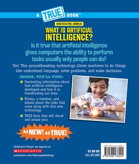 Back cover_What is Artificial Intelligence? (A True Book: Our Digital World)