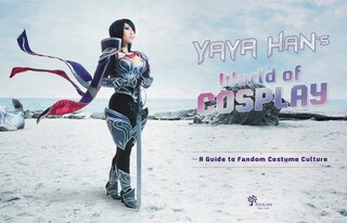 Aperçu du contenu_Yaya Han's World Of Cosplay