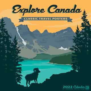 Explore Canada 2022 Wall Calendar