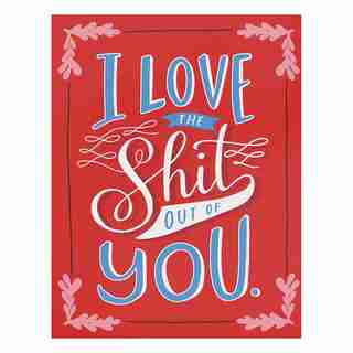 Valentine Card, Love The Shit RED