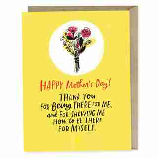 Mother's Day Card Being There For Myself