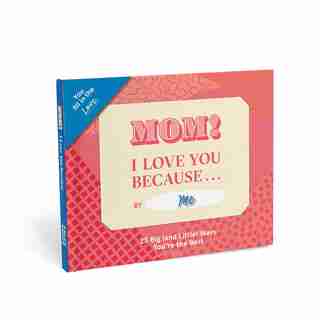 Mom, I Love You Because Guided Journal
