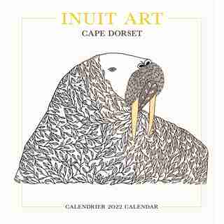 2022 Inuit Art: Cape Dorset Bilingual Calendar