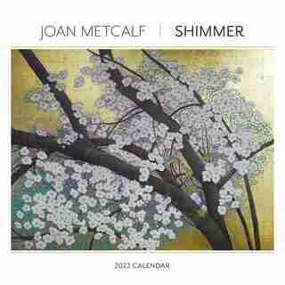 2022 Joan Metcalf: Shimmer Wall Calendar