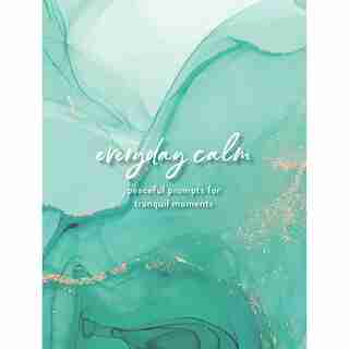 Everyday Calm: A Journal